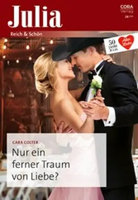 Colter |  Nur ein ferner Traum von Liebe? | eBook | Sack Fachmedien