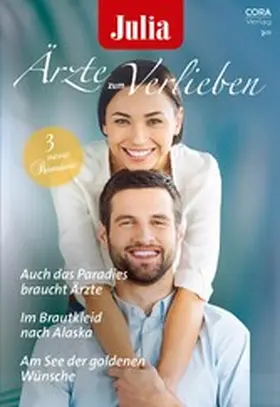 Danvers / Ruttan / Claydon |  Julia Ärzte zum Verlieben Band 174 | eBook | Sack Fachmedien