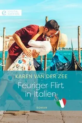 Zee |  Feuriger Flirt in Italien | eBook | Sack Fachmedien