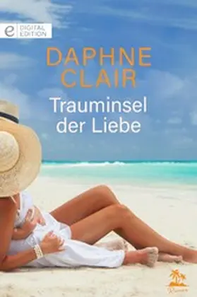 Clair |  Trauminsel der Liebe | eBook | Sack Fachmedien