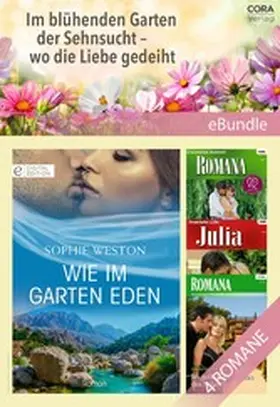 Winters / Blake / Williams |  Im blühenden Garten der Sehnsucht - wo die Liebe gedeiht | eBook | Sack Fachmedien