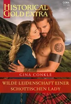 Conkle |  Wilde Leidenschaft einer schottischen Lady | eBook | Sack Fachmedien