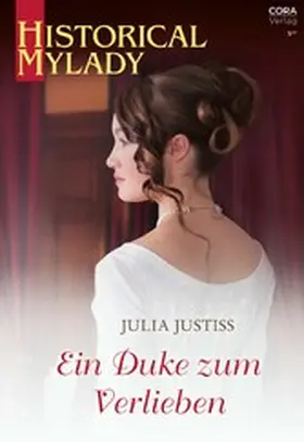 Justiss |  Ein Duke zum Verlieben | eBook | Sack Fachmedien