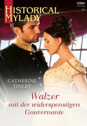 Tinley |  Walzer mit der widerspenstigen Gouvernante | eBook | Sack Fachmedien