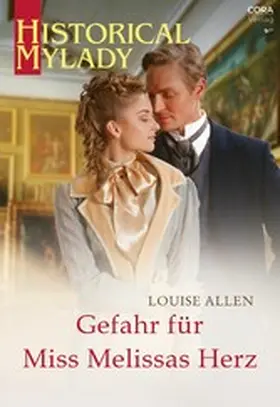 Allen |  Gefahr für Miss Melissas Herz | eBook | Sack Fachmedien