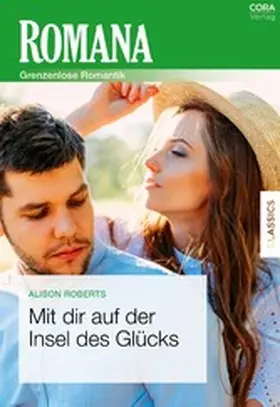 Roberts |  Mit dir auf der Insel des Glücks | eBook | Sack Fachmedien