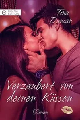 Duncan | Verzaubert von deinen Küssen | E-Book | www.sack.de