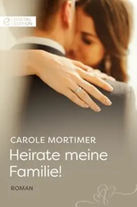 Mortimer |  Heirate meine Familie! | eBook | Sack Fachmedien