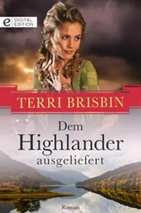 Brisbin | Dem Highlander ausgeliefert | E-Book | www.sack.de