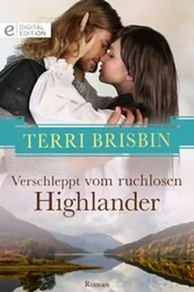 Brisbin |  Verschleppt vom ruchlosen Highlander | eBook | Sack Fachmedien