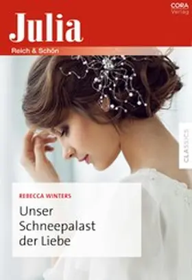 Winters |  Unser Schneepalast der Liebe | eBook | Sack Fachmedien