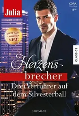 Gilmore / Gold / Monroe |  Julia Herzensbrecher Band 26 | eBook | Sack Fachmedien