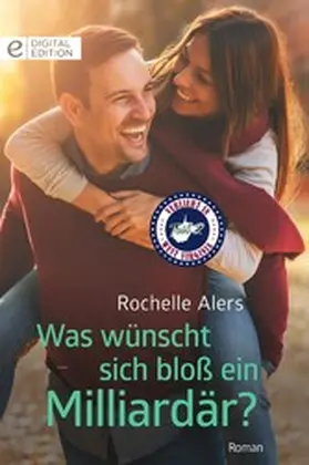 Alers |  Was wünscht sich bloß ein Milliardär? | eBook | Sack Fachmedien