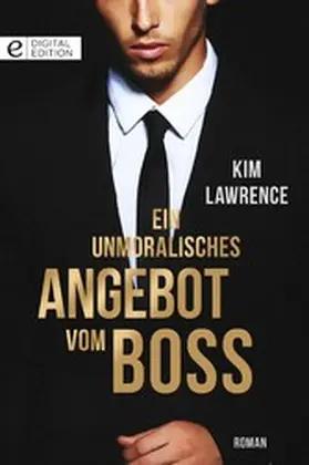 Lawrence |  Ein unmoralisches Angebot vom Boss | eBook | Sack Fachmedien
