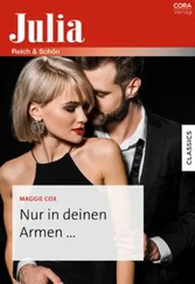 Cox |  Nur in deinen Armen ... | eBook | Sack Fachmedien