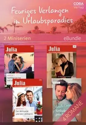 Cox / Hollis / Stephens |  Feuriges Verlangen im Urlaubsparadies (2 Miniserien) | eBook | Sack Fachmedien