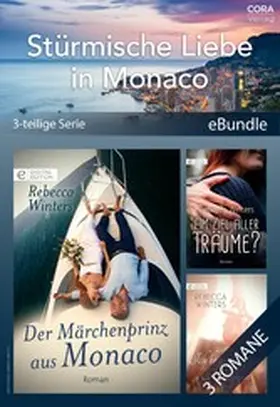 Winters |  Stürmische Liebe in Monaco (3-teilige Serie) | eBook | Sack Fachmedien