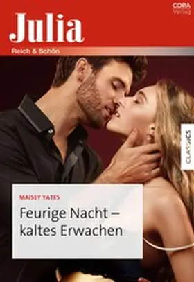 Yates |  Feurige Nacht - kaltes Erwachen | eBook | Sack Fachmedien