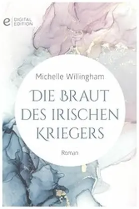 Willingham |  Die Braut des irischen Kriegers | eBook | Sack Fachmedien