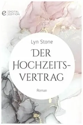Stone |  Der Hochzeitsvertrag | eBook | Sack Fachmedien