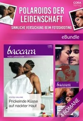 Williams / Thomas / Hampton |  Polaroids der Leidenschaft - Sinnliche Versuchung beim Fotoshooting | eBook | Sack Fachmedien