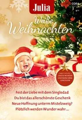 O'Neil / Baine / McIntosh |  Julia präsentiert Weiße Weihnachten Band 2 | eBook | Sack Fachmedien