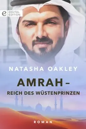 Oakley |  Amrah - Reich des Wüstenprinzen | eBook | Sack Fachmedien