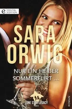Orwig |  Nur ein heißer Sommerflirt ... | eBook | Sack Fachmedien