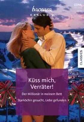 Celmer / Lindsay / Bevarly |  Baccara Exklusiv Band 251 | eBook | Sack Fachmedien