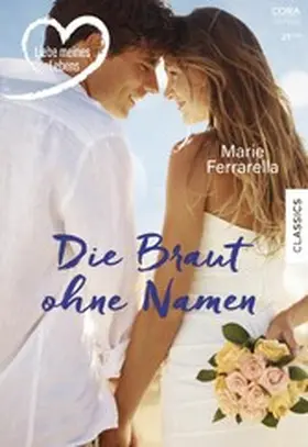 Ferrarella | Die Braut ohne Namen | E-Book | www.sack.de
