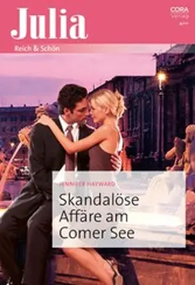 Hayward |  Skandalöse Affäre am Comer See | eBook | Sack Fachmedien