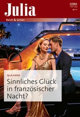 Hayes |  Sinnliches Glück in französischer Nacht? | eBook | Sack Fachmedien