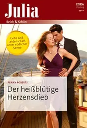 Roberts |  Der heißblütige Herzensdieb | eBook | Sack Fachmedien