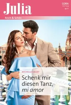 Smart |  Schenk mir diesen Tanz, mi amor | eBook | Sack Fachmedien