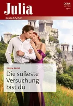 Baine |  Die süßeste Versuchung bist du | eBook | Sack Fachmedien
