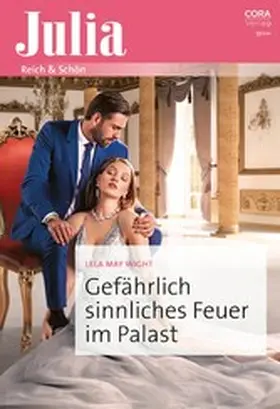 Wight |  Gefährlich sinnliches Feuer im Palast | eBook | Sack Fachmedien