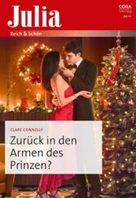 Connelly |  Zurück in den Armen des Prinzen? | eBook | Sack Fachmedien