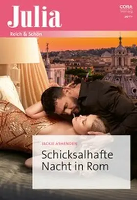 Ashenden |  Schicksalhafte Nacht in Rom | eBook | Sack Fachmedien