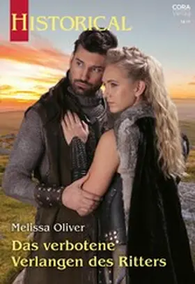 Oliver |  Das verbotene Verlangen des Ritters | eBook | Sack Fachmedien