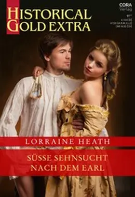 Heath |  Süße Sehnsucht nach dem Earl | eBook | Sack Fachmedien