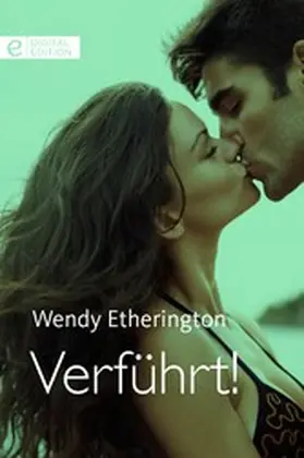 Etherington |  Verführt! | eBook | Sack Fachmedien