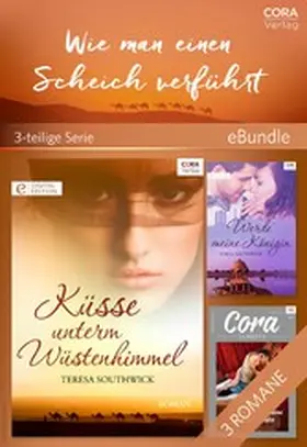 Southwick |  Wie man einen Scheich verführt (3-teilige Serie) | eBook | Sack Fachmedien