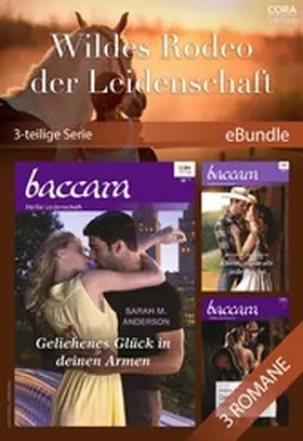 Anderson |  Wildes Rodeo der Leidenschaft (3-teilige Serie) | eBook | Sack Fachmedien