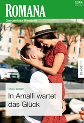 Wood |  In Amalfi wartet das Glück | eBook | Sack Fachmedien