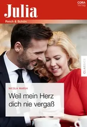 Marsh |  Weil mein Herz dich nie vergaß | eBook | Sack Fachmedien