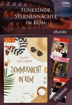Williams / Milburne / Carr |  Funkelnde Sternennächte in Rom - 4 heiße Lovestorys | eBook | Sack Fachmedien