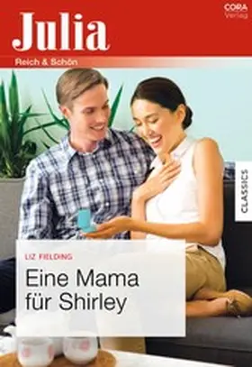 Fielding |  Eine Mama für Shirley | eBook | Sack Fachmedien