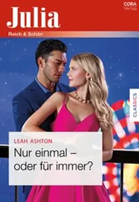 Ashton |  Nur einmal - oder für immer? | eBook | Sack Fachmedien