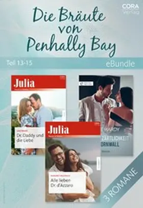 Fraser / Hardy / McDonagh |  Die Bräute von Penhally Bay - Teil 13-15 der Miniserie | eBook | Sack Fachmedien