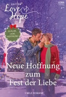 Keedwell / Obenhaus / St. Amant |  Love & Hope Edition Band 3 | eBook | Sack Fachmedien
